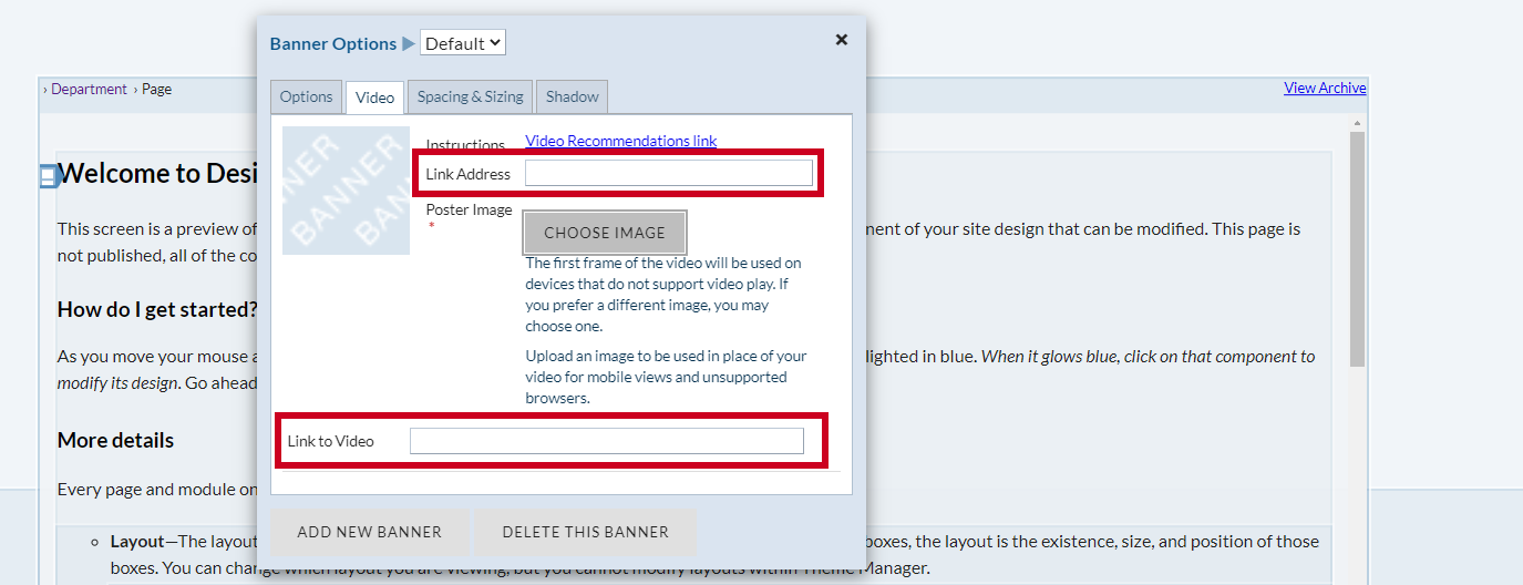 The text entry field labeled 'Link Address', below the URL labeled Instru actions, and the text entry field labeled 'Link to Video' at the bottom of the Banner Options modal.