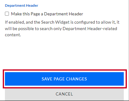 The Save Page Changes saves any changes made to the page and put the changes into effect.