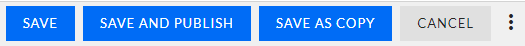 The Save, Save and Publish, and Save as Copy buttons.