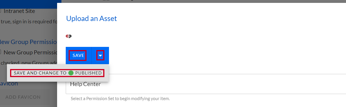 The button labeled Save, and the save Action Menu to the right of the Save button, all under the Upload an Asset header.