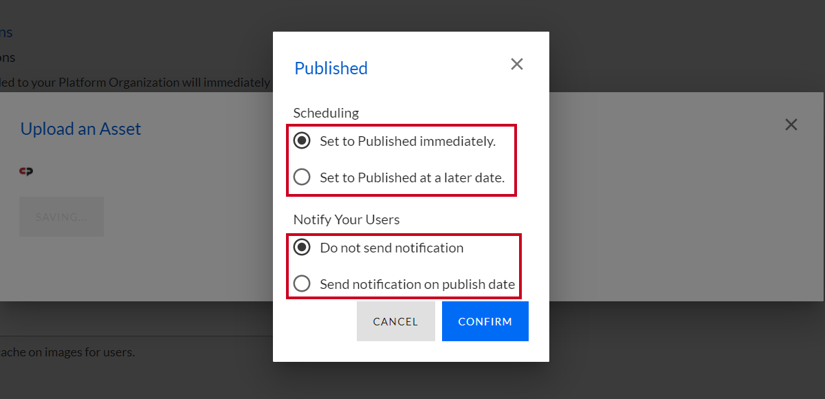 Select a Scheduling and Notification Option